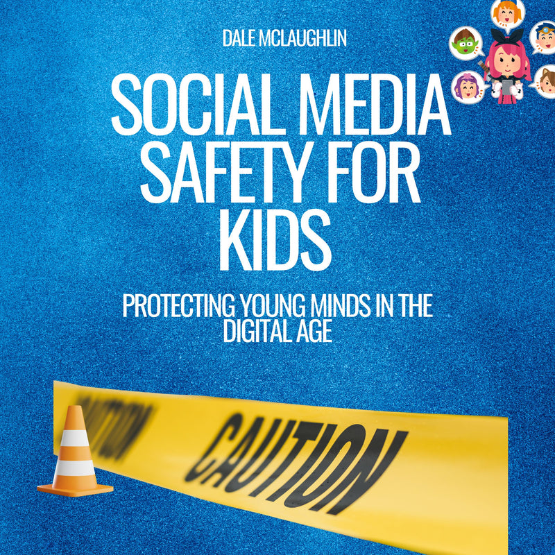 Social Media Safety for Kids - Protecting Young Minds in the Digital Age