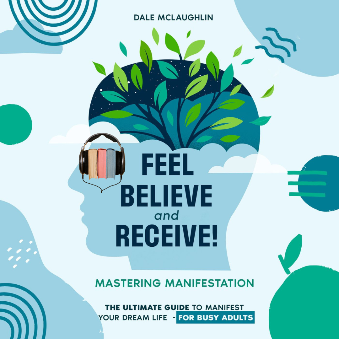 Feel, Believe & Receive Audiobook
