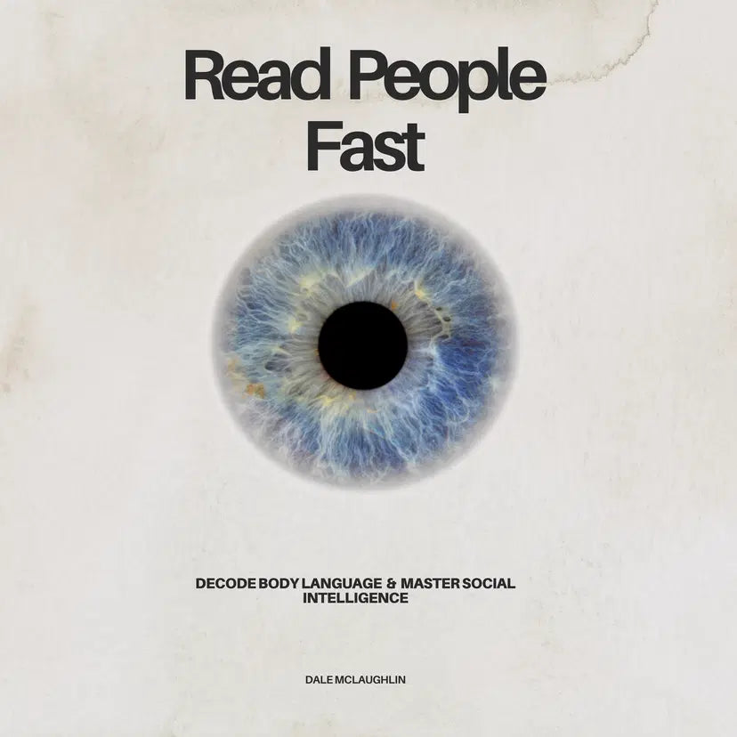 Read People Fast — Decode Body Language & Master Social Intelligence